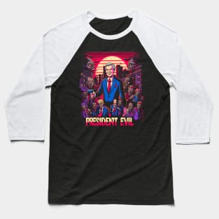 President Evil Baseball T-Shirt